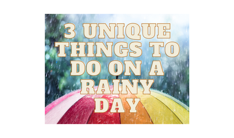 things to do on a rainy day at home things to do on a rainy day at home